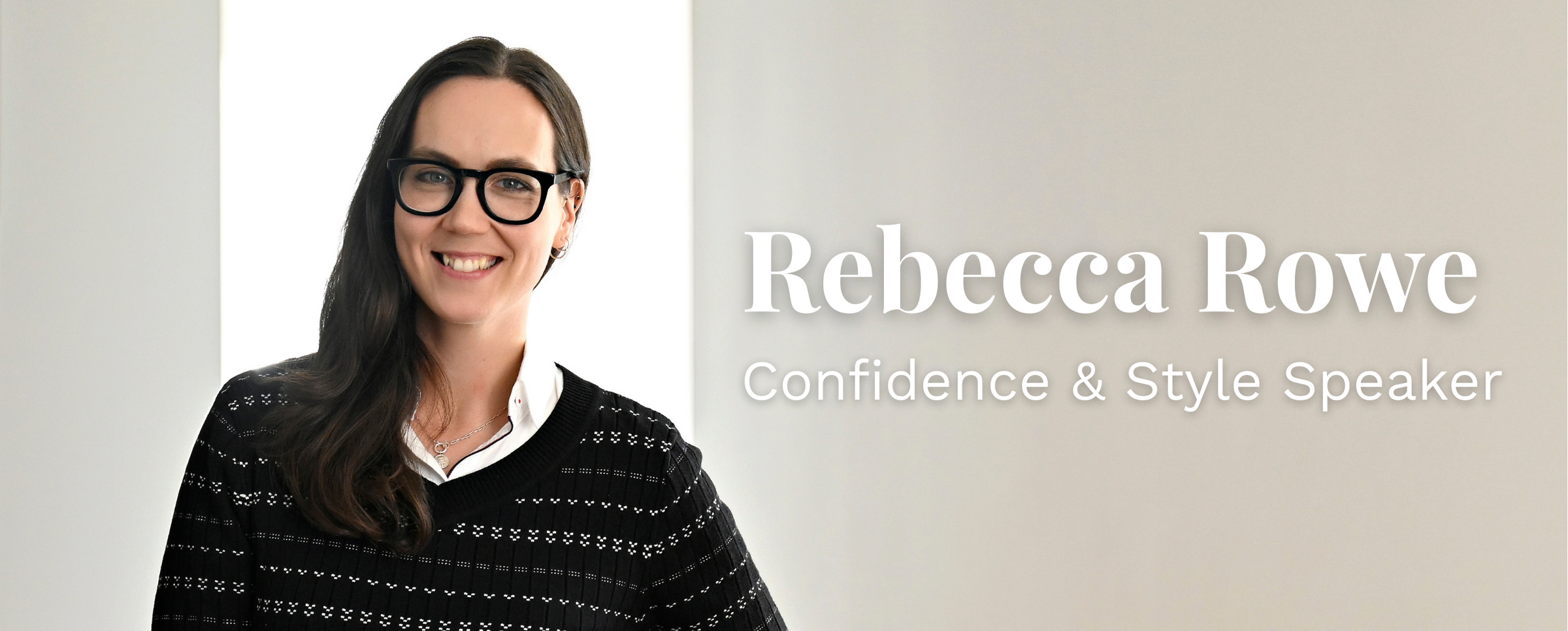Rebecca Rowe Confidence & Style Speaker